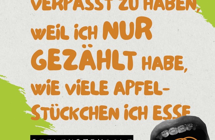 Plakat zum Podcast mit dem Inhalt: "Ich habe das Gefühl, meine Jugend verpasst zu haben, weil ich nur gezählt habe, wie viele Apfelstücke ich esse",